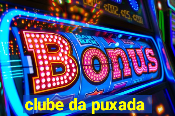 clube da puxada